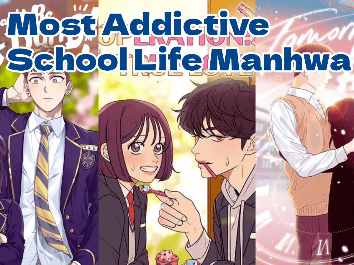 The Most Addictive School Life Manhwa to Read This Year