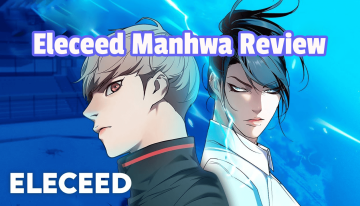 What is Eleceed – Eleceed Manhwa Review