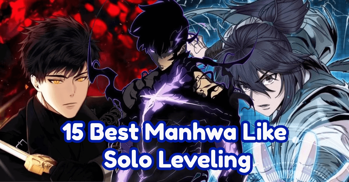 15 Best Manhwa Like Solo Leveling